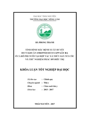 Luận văn tình hình mắc bệnh xuất huyết do vi khuẩn streptococcus spp gây ra ở cá rô phi nuôi tại hợp tác xã thủy sản núi cốc và thử nghiệm phác đồ điều trị