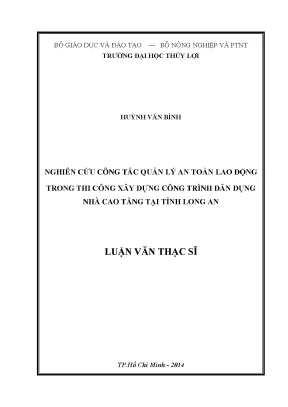 Luận văn thạc sĩ nghiên cứu công tác quản lý an toàn lao động trong thi công xây dựng công trình dân dụng nhà cao tầng tại tỉnh long an