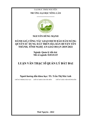 Luận văn thạc sĩ đánh giá công tác giao dịch bảo đảm bằng quyền sử dụng đất trên địa bàn huyện yên thành tỉnh nghệ an giai đoạn 2019 2021