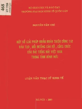 Luận văn một số giải pháp nhằm hoàn thiện công tác đào tạo bồi dưỡng cán bộ công chức của đài tiếng nói việt nam trong tình hình mới