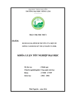 Luận văn thạc sĩ đánh giá đa hình di truyền của một số giống cam bằng kỹ thuật rapd và issr