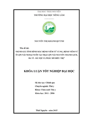Luận văn thạc sĩ đánh giá tình hình mắc bệnh viêm tử cung bệnh viêm vú ở lợn nái ngoại nuôi tại trại lợn nái nguyễn thanh lịch ba vì hà nội và phác đồ điều trị