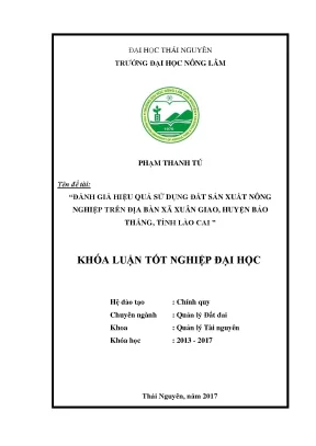 Luận văn đánh giá hiệu quả sử dụng đất nông nghiệp trên địa bàn xã xuân giao huyện bảo thắng tỉnh lào cai