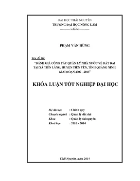 Luận văn thạc sĩ đánh giá công tác quản lý nhà nước về đất đai tại xã tiên lãng huyện tiên yên tỉnh quảng ninh giai đoạn 2009 2013