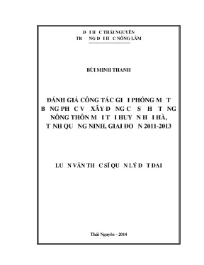 Luận văn thạc sĩ đánh giá công tác giải phóng mặt bằng phục vụ xây dựng cơ sở hạ tầng nông thôn mới tại huyện hải hà tỉnh quảng ninh giai đoạn 2011 2013