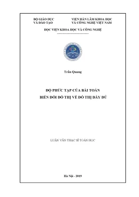 Luận văn thạc sĩ độ phức tạp của bài toán biến đổi đồ thị về đồ thị đầy đủ