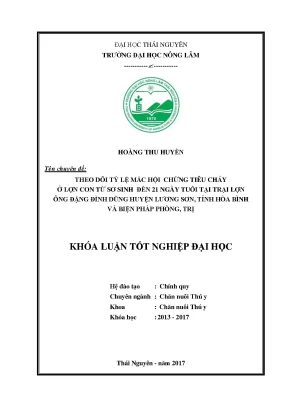Luận văn theo dõi tỷ lệ mắc hội chứng tiêu chảy ở lợn con từ sơ sinh đến 21 ngày tuổi tại trại lợn ông đặng đình dũng huyện lương sơn tỉnh hòa bình