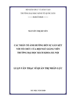 Luận văn các nhân tố ảnh hưởng đến sự gắn kết với tổ chức của đội ngũ giảng viên trường đại học bách khoa hà nội