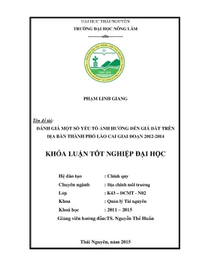 Luận văn thạc sĩ đánh giá một số yếu tố ảnh hưởng đến giá đất trên địa bàn thành phố lào cai giai đoạn 2012 2014