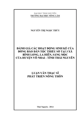 Luận văn thạc sĩ đánh giá các hoạt động sinh kế của đồng bào dân tộc thiểu số tại 3 xã bình long la hiên sảng mộc của huyện võ nhai tỉnh thái nguyên