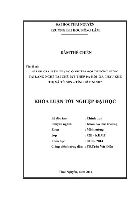 Luận văn thạc sĩ đánh giá hiện trạng ô nhiễm môi trường nước tại làng nghề tái chế sắt thép đa hội xã châu khê thị xã từ sơn tỉnh bắc ninh