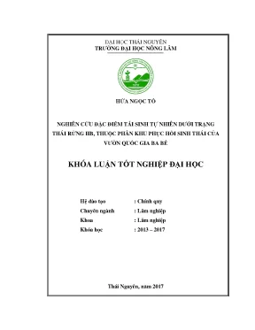 Luận văn nghiên cứu đặc điểm tái sinh tự nhiên dưới trạng thái rừng iib thuộc phân khu phục hồi sinh thái của vườn quốc gia ba bể