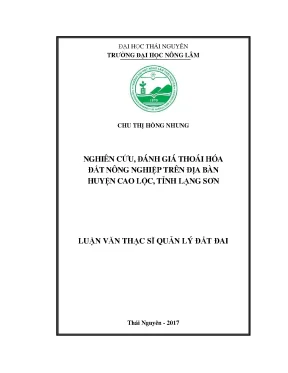 Luận văn nghiên cứu đánh giá thoái hóa đất nông nghiệp trên địa bàn huyện cao lộc tỉnh lạng sơn