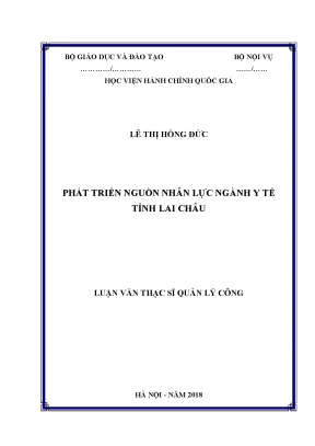 Luận văn thạc sĩ phát triển nguồn nhân lực ngành y tế tỉnh lai châu