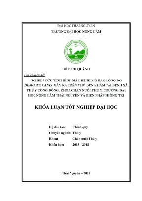 Luận văn nghiên cứu tình hình mắc bệnh mò bao lông do demodex canis gây ra trên chó đến khám tại bệnh xá thú y cộng đồng khoa chăn nuôi thú y