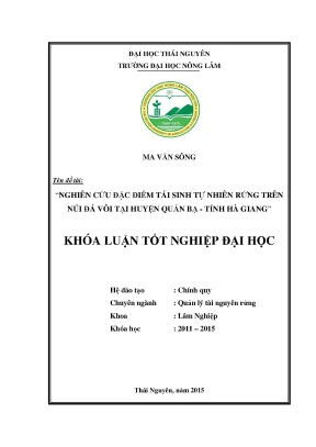 Luận văn thạc sĩ nghiên cứu đặc điểm tái sinh tự nhiên rừng trên núi đá vôi tại huyện quản bạ tỉnh hà giang