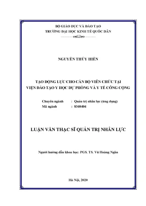 Luận văn tạo động lực cho cán bộ viên chức tại viện đào tạo y học dự phòng và y tế công cộng