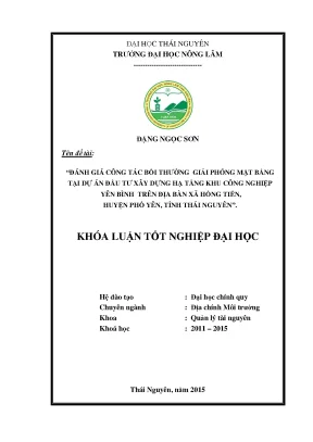 Luận văn thạc sĩ đánh giá công tác bồi thường giải phóng mặt bằng tại dự án đầu tư xây dựng hạ tầng khu công nghiệp yên bình trên địa bàn xã hồng tiến huyện phổ yên