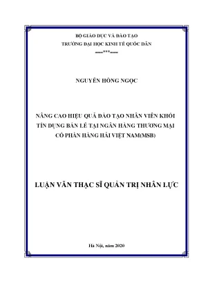 Luận văn nâng cao hiệu quả đào tạo nhân viên khối tín dụng bán lẻ tại ngân hàng thương mại cổ phần hàng hải viêt nam msb
