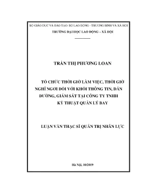 Luận văn thạc sĩ tổ chức thời giờ làm việc thời giờ nghỉ ngơi khối dịch vụ thông tin dẫn đường giám sát tại công ty trách nhiệm hữu hạn kỹ thuật quản lý bay