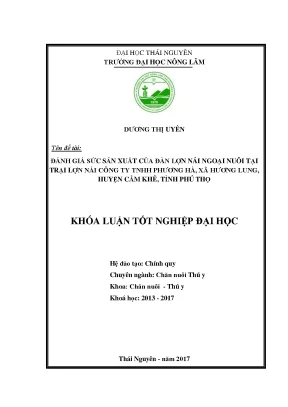 Luận văn đánh giá sức sản suất của đàn lợn nái ngoại nuôi tại trại lợn nái công ty tnhh phương hà xã hương lung huyện cẩm khê tỉnh phú thọ
