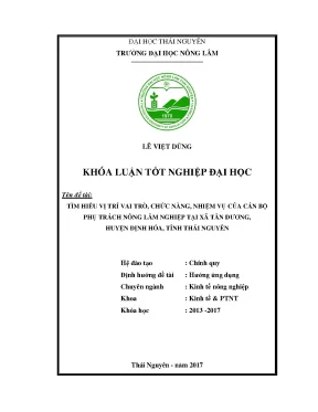 Luận văn thạc sĩ tìm hiểu vị trí vai trò chức năng nhiệm vụ của cán bộ phụ trách nông lâm nghiệp tại xã tân dương huyện định hóa tỉnh thái nguyên