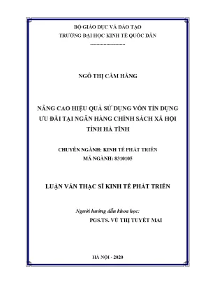 Luận văn nâng cao hiệu quả sử dụng vốn tín dụng ưu đãi tại ngân hàng chính sách xã hội tỉnh hà tĩnh