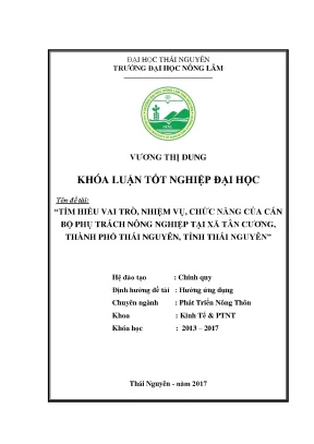 Luận văn tìm hiểu vai trò nhiệm vụ chức năng của cán bộ phụ trách nông nghiệp tại xã tân cương thành phố thái nguyên tỉnh thái nguyên