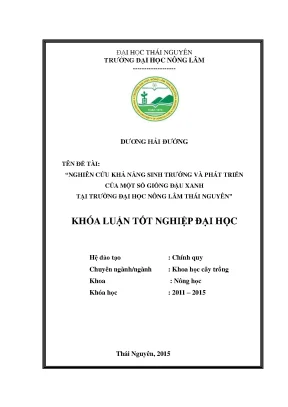 Luận văn thạc sĩ nghiên cứu khả năng sinh trưởng và phát triển của một số giống đậu xanh tại trường đh nông lâm thái nguyên