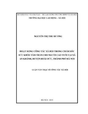 Luận văn thạc sĩ hoạt động công tác xã hội trong chăm sóc sức khỏe tâm thần cho người cao tuổi tại xã an khánh huyện hoài đức thành phố hà nội