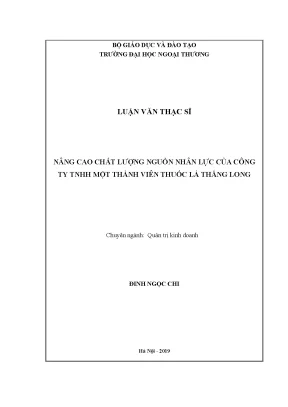 Luận văn thạc sĩ nâng cao chất lượng nguồn nhân lực của công ty tnhh một thành viên thuốc lá thăng long
