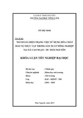 Luận văn thạc sĩ đánh giá hiện trạng việc sử dụng hóa chất bảo vệ thực vật trong sản xuất nông nghiêp tại xã cao ngạn thành phố thái nguyên