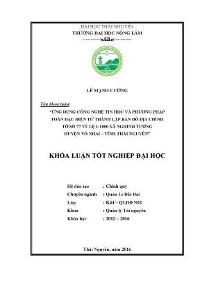 Luận văn thạc sĩ ứng dụng công nghệ tin học và phương pháp toàn đạc điện tử thành lập bản đồ địa chính tờ số 77 tỷ lệ 1 1000 xã nghinh tường huyện võ nhai 3