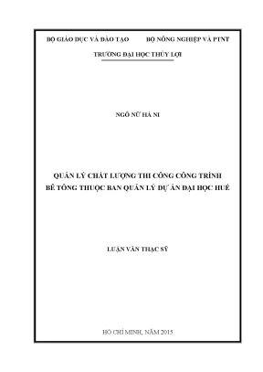Luận văn thạc sĩ quản lý chất lượng thi công công trình bê tông thuộc ban quản lý dự án đại học huế