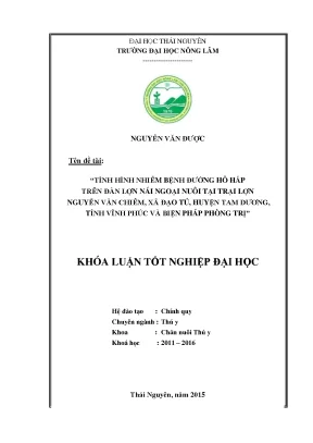 Luận văn thạc sĩ tình hình nhiễm bệnh đường hô hấp trên đàn lợn nái ngoại nuôi tại trại lợn nguyễn văn chiêm xã đạo tú huyện tam dương tỉnh vĩnh phúc và biện pháp phòng trị