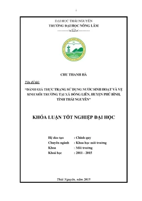 Luận văn thạc sĩ đánh giá thực trạng sử dụng nước sinh hoạt và vệ sinh môi trường tại xã đồng liên huyện phú bình tỉnh thái nguyên