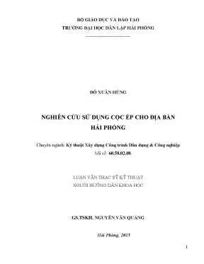 Luận văn thạc sĩ kĩ thuật nghiên cứu sử dụng cọc ép cho địa bàn hải phòng