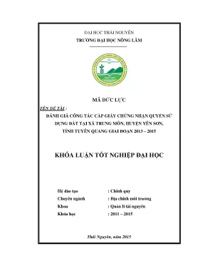 Luận văn thạc sĩ đánh giá công tác cấp giấy chứng nhận quyền sử dụng đất xã trung môn huyện yên sơn tỉnh tuyên quang giai đoạn 2013 2015