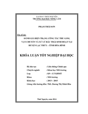 Luận văn thạc sĩ đánh giá hiện trạng công tác thu gom vận chuyển và xử lý rác thải sinh hoạt tại huyện lạc thủy tỉnh hòa bình