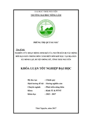 Luận văn nghiên cứu hoạt động sinh kế của người dân bị tác động bởi hạn hán trong bối cảnh biến đổi khí hậu tại địa bàn xã minh lập huyện đồng hỷ