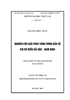 Luận văn thạc sĩ nghiên cứu giải pháp công trình bảo vệ bãi bờ biển hải hậu nam định