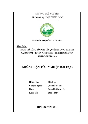 Luận văn đánh giá công tác chuyển quyền sử dụng đất tại xã sơn cẩm huyện phú lương tỉnh thái nguyên giai đoạn 2014 2016
