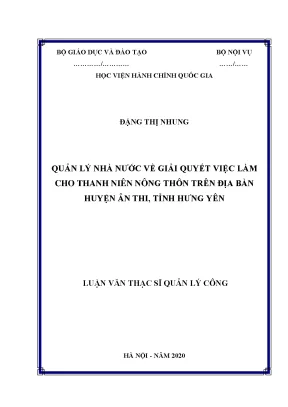 Luận văn thạc sĩ quản lý nhà nước về giải quyết việc làm cho thanh niên nông thôn trên địa bàn huyện ân thi tỉnh hưng yên
