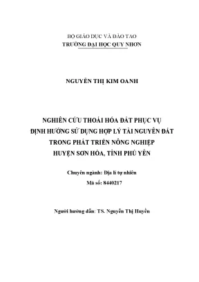 Luận văn thạc sĩ nghiên cứu thoái hóa đất phục vụ định hướng sử dụng hợp lý tài nguyên đất trong phát triển nông nghiệp huyện sơn hòa tỉnh phú yên