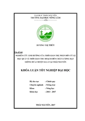 Luận văn nghiên cứu ảnh hưởng của thời gian thụ phấn đến tỷ lệ đậu quả và thời gian thu hoạch đến chất lượng hạt giống dưa chuột gl1 2 tại thái nguyên
