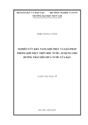 Luận văn thạc sĩ nghiên cứu khả năng khí thực và giải pháp phòng khí thực trên dốc nước áp dụng cho đường tràng hồ chứa nước cửa đạt