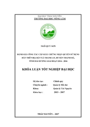 Luận văn đánh giá công tác cấp giấy chứng nhận quyền sử dụng đất trên địa bàn xã thanh an huyện thanh hà tỉnh hải dương giai đoạn 2014 2016