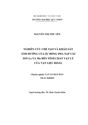 Luận văn thạc sĩ nghiên cứu chế tạo và khảo sát ảnh hưởng của sự đồng pha tạp các ion la và mn đến tính chất vật lý của vật liệu bifeo3
