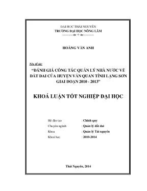 Luận văn thạc sĩ đánh giá công tác quản lý nhà nước về đất đai của huyện văn quan tỉnh lạng sơn giai đoạn 2010 2013