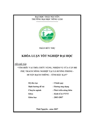Luận văn tìm hiểu vai trò chức năng nhiệm vụ của cán bộ phụ trách nông nghiệp tại xã dương phong huyện bạch thông tỉnh bắc kạn